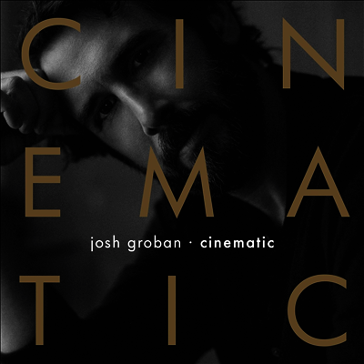 Josh Groban — Cinematic 앨범 커버