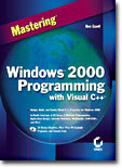 (Mastering) Windows 2000 Programming With Visual C++