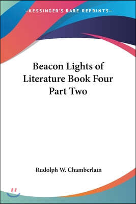 Beacon Lights of Literature Book Four Part Two