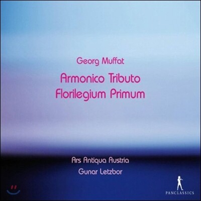 Ars Antiqua Austria 무파트: 아르모니코 트리부토, 플로릴레기움 프리뭄 (Muffat: Armonico Tributo, Florilegium Primum)
