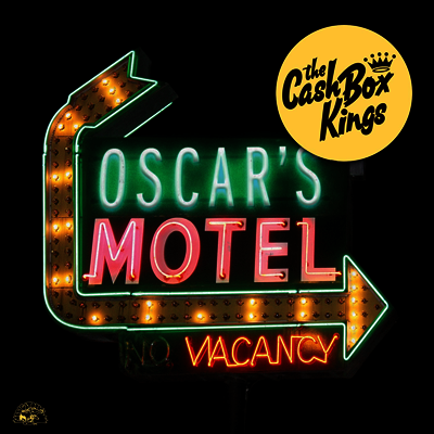 Cash Box Kings — Oscar's Motel 앨범 커버