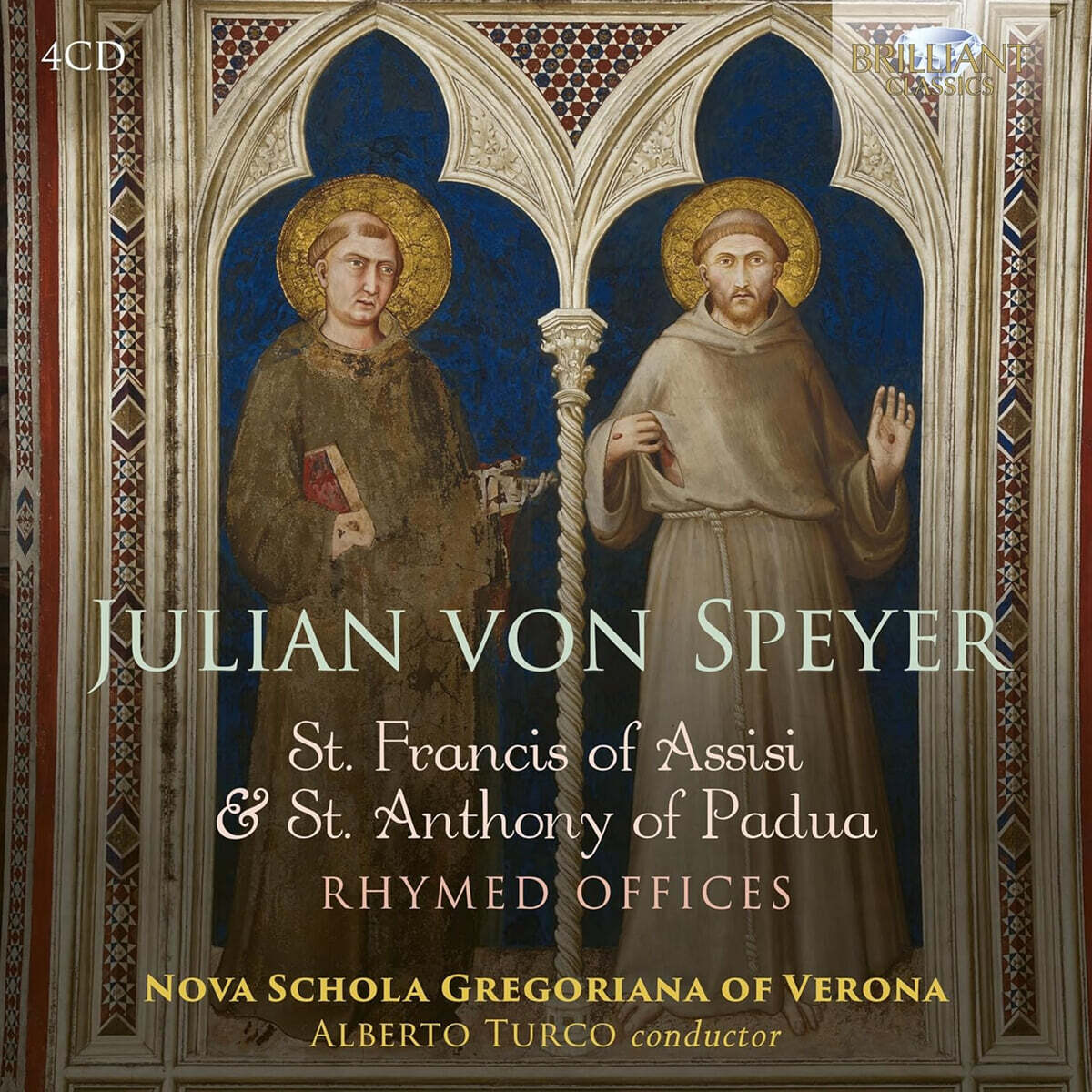 Alberto Turco 슈파이어: 성 프란치스코와 성 안토니오를 위한 운문 기도 (Von Speyer: St. Francis of Assisi &amp; St. Anthony of Padua, Rhymed Offices)
