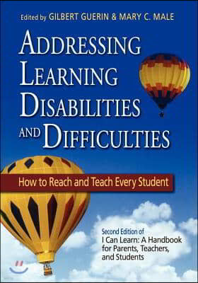 Addressing Learning Disabilities and Difficulties: How to Reach and Teach Every Student