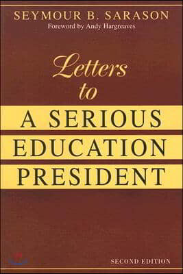 Letters to a Serious Education President