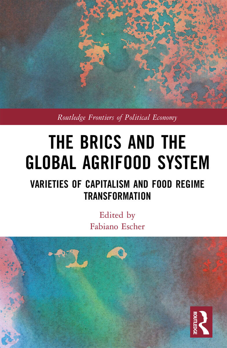 BRICs and the Global Agrifood System