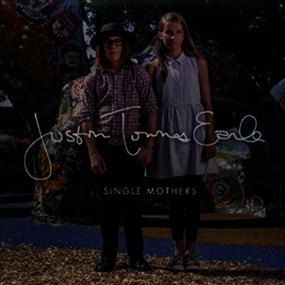 Justin Townes Earle — Single Mothers 앨범 커버