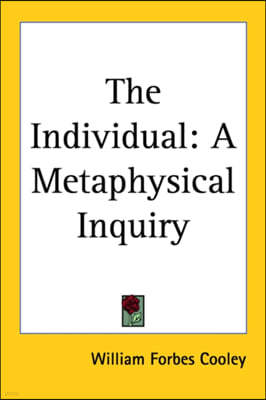 The Individual: A Metaphysical Inquiry