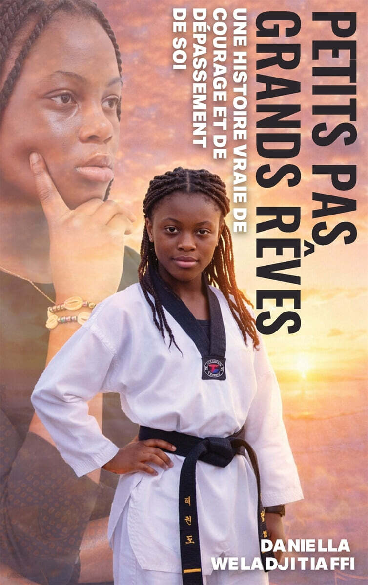 Petits Pas, Grands Reves Une histoire vraie de courage, de resilience et de depassement de soi