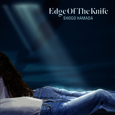 Hamada Shogo,하마다 쇼고 — Edge Of The Knife 앨범 커버