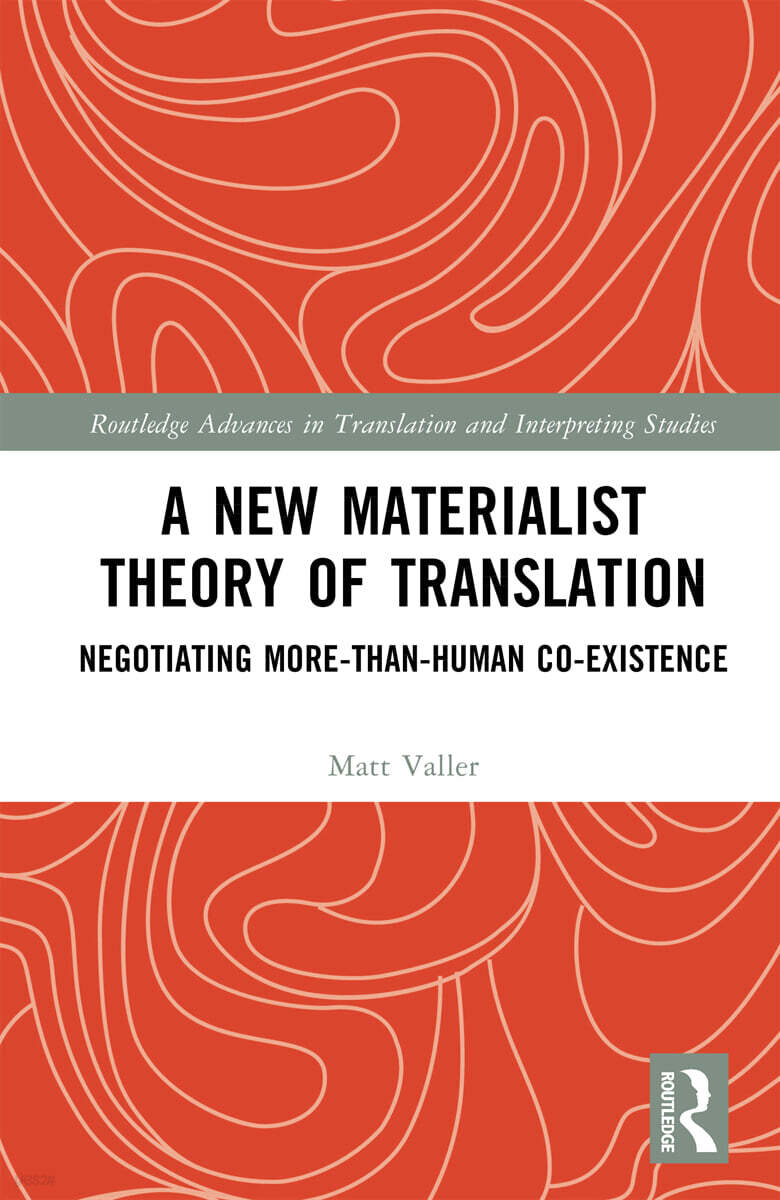 New Materialist Theory of Translation