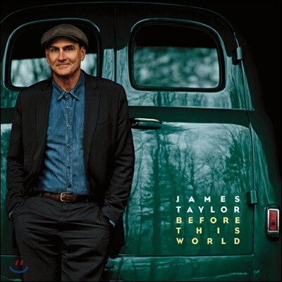 James Taylor — Before This World 앨범 커버