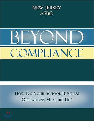 Beyond Compliance: How Do Your School Business Operations Measure Up?