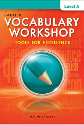 Vocabulary Workshop Tools for Excellence Level A (G-6)