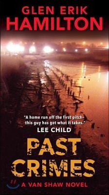 Past Crimes: A Van Shaw Novel: An Edgar Award Winner