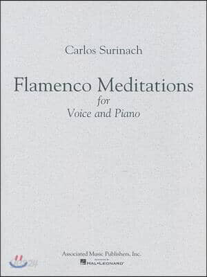 Flamenco Meditations for Voice and Piano