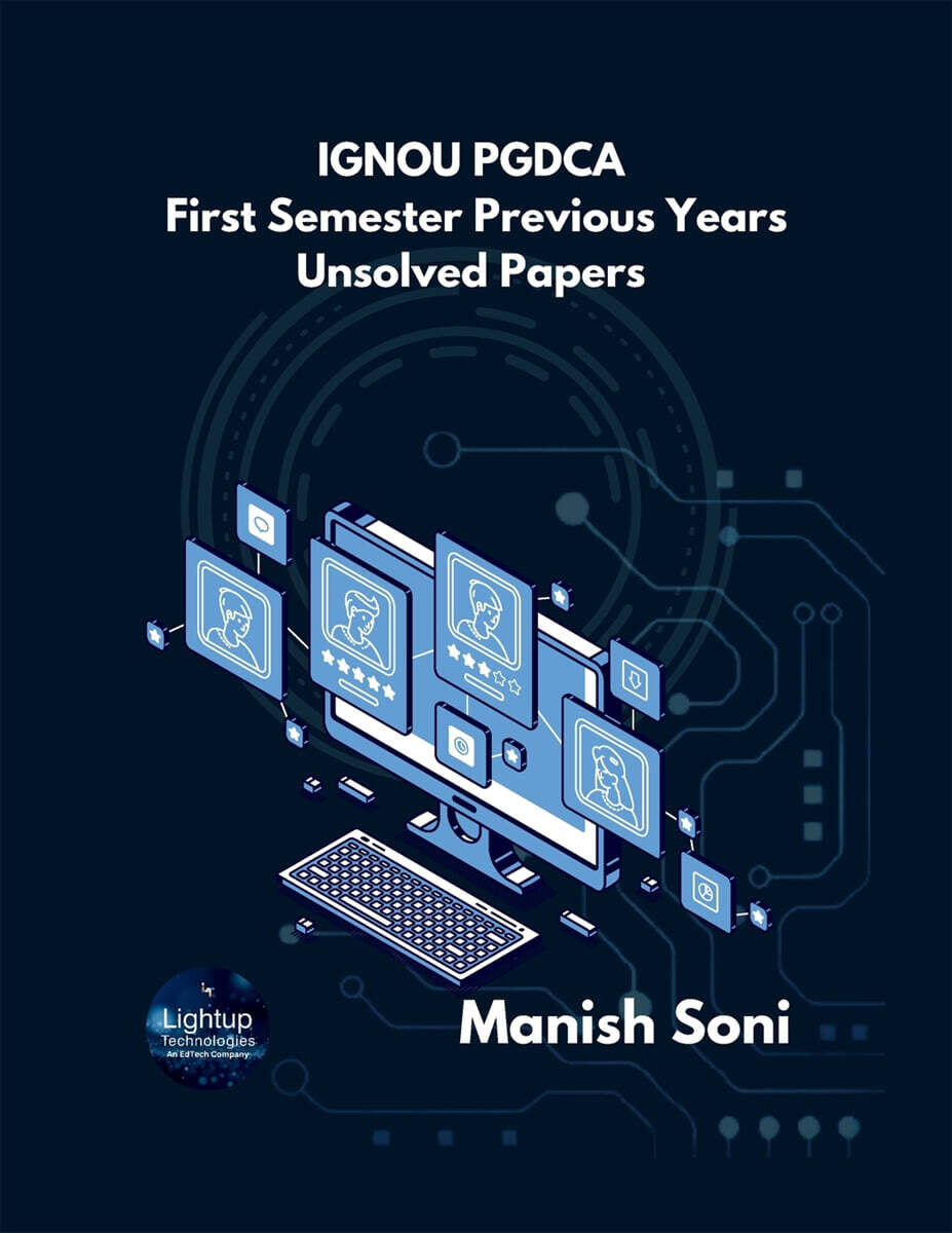IGNOU PGDCA First Semester Previous Years Unsolved Papers