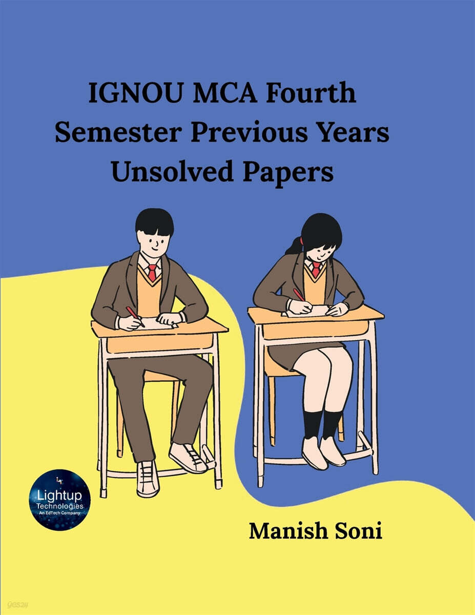 IGNOU MCA Fourth Semester Previous Years Unsolved Papers