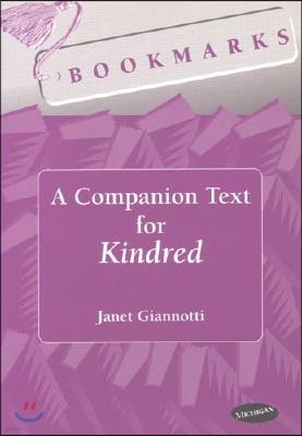 Bookmarks: A Companion Text for Kindred