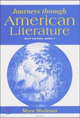 Journeys Through American Literature, Split Edition Book 2
