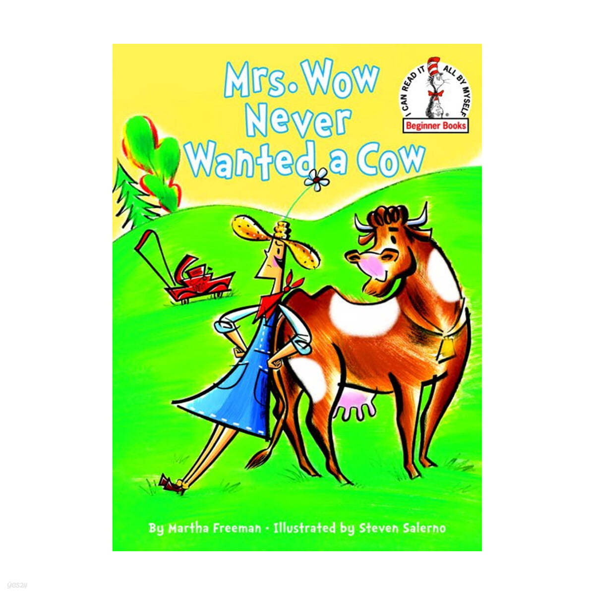 Mrs. Wow Never Wanted a Cow