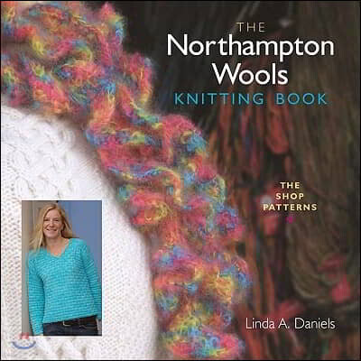 W W Norton & Co Inc The Northampton Wools Knitting Book