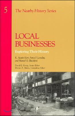 Local Businesses: Exploring Their History