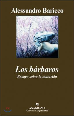 Los barbaros / The Barbarians