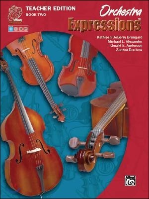 Orchestra Expressions, Book Two Teacher Edition: Curriculum Package