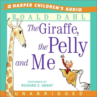 The Giraffe, the Pelly And Me : Audio CD