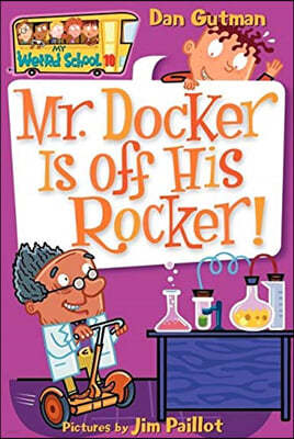 Mr. Docker Is Off His Rocker!