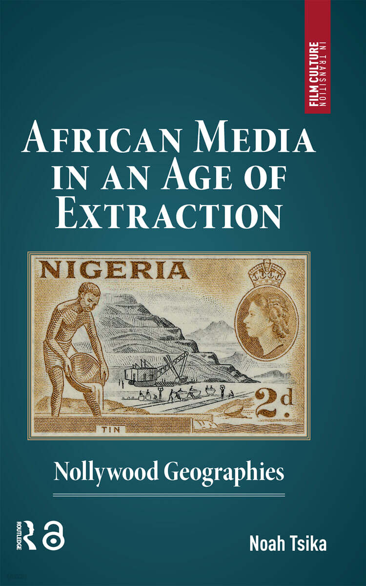 African Media in an Age of Extraction