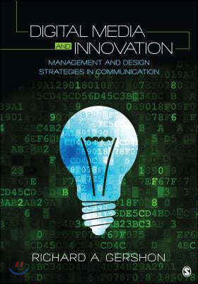 Digital Media and Innovation: Management and Design Strategies in Communication