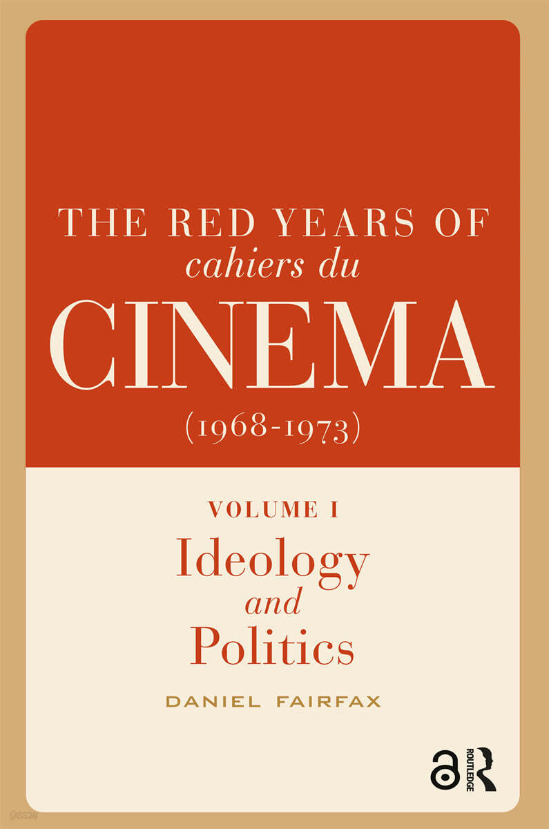 Red Years of Cahiers du cinéma (1968-1973)