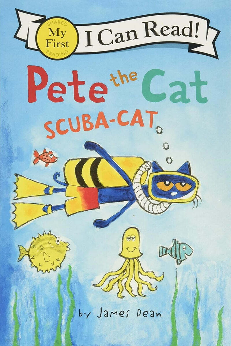 [I Can Read] My First : Pete the Cat: Scuba-Cat