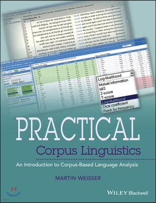 Practical Corpus Linguistics: An Introduction to Corpus-Based Language Analysis