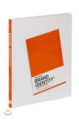Creating a Brand Identity: A Guide for Designers: (Graphic Design Books, LOGO Design, Marketing)