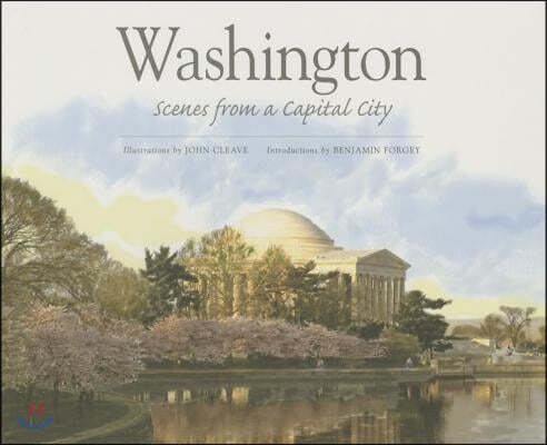 Washington: Scenes from a Capital