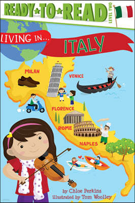 Living in . . . Italy: Ready-To-Read Level 2