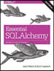 Essential SQLAlchemy: Mapping Python to Databases