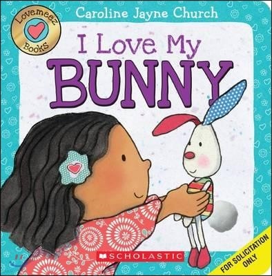 Lovemeez #3 : I Love My Bunny