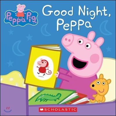 Good Night, Peppa (Peppa Pig)