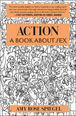 Action: A Book about Sex