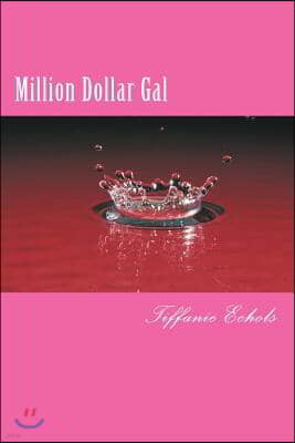 Million Dollar Gal: Short story