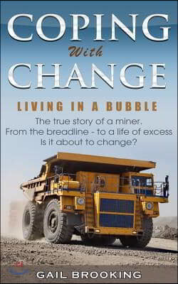 Coping With Change: Living in a bubble........Is it about to change
