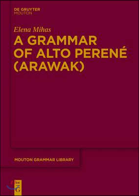 A Grammar of Alto Perené (Arawak)