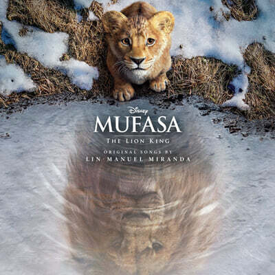 Lin-Manuel Miranda / Lebo M. — 라이언 킹 애니메이션 영화음악 (Mufasa: The Lion King - Original Soundtrack) 앨범 커버