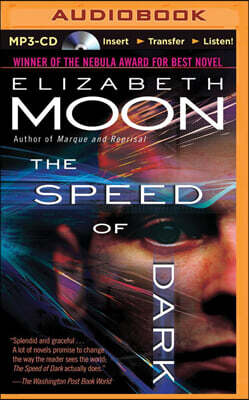 The Speed of Dark