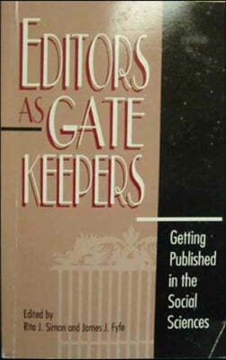 Editors as Gatekeepers: Getting Published in the Social Sciences