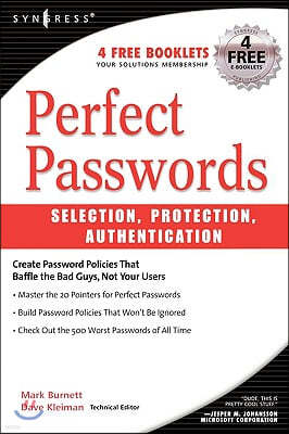 Perfect Password: Selection, Protection, Authentication