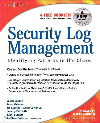 Security Log Management: Identifying Patterns in the Chaos